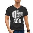 Cute Favorite Baseball Player Is My Son Women Men Men's V-Neck T-Shirt Cute Favorite Baseball Player Is My Son Women Men Men's V-Neck T-Shirt