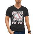 My Favorite Baseball Player Calls Me Pop Pop Men's V-Neck T-Shirt My Favorite Baseball Player Calls Me Pop Pop Men's V-Neck T-Shirt