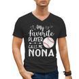 My Favorite Player Calls Me Nona Baseball Player Men's V-Neck T-Shirt My Favorite Player Calls Me Nona Baseball Player Men's V-Neck T-Shirt