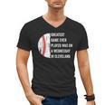 Greatest Game Ever Played Was In Cleveland 2016 Baseball Men's V-Neck T-Shirt Greatest Game Ever Played Was In Cleveland 2016 Baseball Men's V-Neck T-Shirt