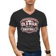 Never Underestimate An Old Man Who Plays Baseball Men's V-Neck T-Shirt Never Underestimate An Old Man Who Plays Baseball Men's V-Neck T-Shirt