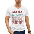 Mama Mommy Mom Bruh Baseball Mom Life Men's V-Neck T-Shirt Mama Mommy Mom Bruh Baseball Mom Life Men's V-Neck T-Shirt