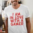I Am In Love With A Gamer Cute Valentines Day Gamer Couple Raglan Baseball Tee Men's V-Neck T-Shirt