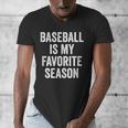 Baseball Is My Favorite Season Baseball Player Men's V-Neck T-Shirt Baseball Is My Favorite Season Baseball Player Men's V-Neck T-Shirt