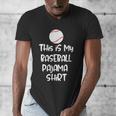 This Is My Baseball Pajama Shirt For Players Teens Boys Girl Men's V-Neck T-Shirt This Is My Baseball Pajama Shirt For Players Teens Boys Girl Men's V-Neck T-Shirt