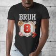 Bruh I'm 8 Baseball 8th Birthday Sports 8 Year Old Boy Men's V-Neck T-Shirt Bruh I'm 8 Baseball 8th Birthday Sports 8 Year Old Boy Men's V-Neck T-Shirt