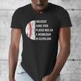 Greatest Game Ever Played Was In Cleveland 2016 Baseball Men's V-Neck T-Shirt Greatest Game Ever Played Was In Cleveland 2016 Baseball Men's V-Neck T-Shirt