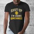 Shut Up I'm Doing Gamechanger Baseball Softball Cheer Men's V-Neck T-Shirt Shut Up I'm Doing Gamechanger Baseball Softball Cheer Men's V-Neck T-Shirt
