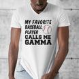 My Favorite Baseball Player Calls Me Gamma Men's V-Neck T-Shirt My Favorite Baseball Player Calls Me Gamma Men's V-Neck T-Shirt