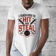I Teach Kids To Hit And Steal Baseball Softball Coach Premium Tri-Blend Men's V-Neck T-Shirt I Teach Kids To Hit And Steal Baseball Softball Coach Premium Tri-Blend Men's V-Neck T-Shirt