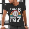 I Was 6 Now Im 7 Baseball Birthday Age 7 Men's V-Neck T-Shirt