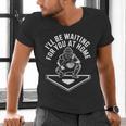 I'Ll Be Waiting For You At Home Baseball Catcher Men's V-Neck T-Shirt I'Ll Be Waiting For You At Home Baseball Catcher Men's V-Neck T-Shirt
