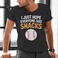 I Just Hope Everyone Has Snacks Baseball Game Day Fan Men's V-Neck T-Shirt