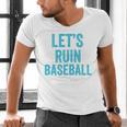 Let's Ruin Baseball Baseball Humor Sarcastic Baseball Premium Tri-Blend Men's V-Neck T-Shirt