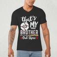 Baseball Jersey Number 13 That's My Brother Out There Men's V-Neck T-Shirt Baseball Jersey Number 13 That's My Brother Out There Men's V-Neck T-Shirt