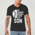 Cute Favorite Baseball Player Is My Son Women Men Men's V-Neck T-Shirt Cute Favorite Baseball Player Is My Son Women Men Men's V-Neck T-Shirt