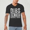Dibs On The Baseball Coach Wife Girlfriend Men's V-Neck T-Shirt Dibs On The Baseball Coach Wife Girlfriend Men's V-Neck T-Shirt