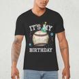 Its My Birthday Vintage Baseball Celebration For Men Kids Men's V-Neck T-Shirt Its My Birthday Vintage Baseball Celebration For Men Kids Men's V-Neck T-Shirt