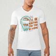 Baseball Catcher Waiting At Home Aggressive Player Quote Men's V-Neck T-Shirt Baseball Catcher Waiting At Home Aggressive Player Quote Men's V-Neck T-Shirt