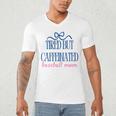Tired But Caffeinated Baseball Mom Trendy Tired Baseball Mom Men's V-Neck T-Shirt Tired But Caffeinated Baseball Mom Trendy Tired Baseball Mom Men's V-Neck T-Shirt
