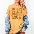 In My Baseball Mom Era For Mama Women's Comfort Colors T-Shirt Mustard In My Baseball Mom Era For Mama Women's Comfort Colors T-Shirt Mustard