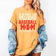 What Your Baseball Mom Told You The First Time Baseball Women's Comfort Colors T-Shirt Mustard What Your Baseball Mom Told You The First Time Baseball Women's Comfort Colors T-Shirt Mustard