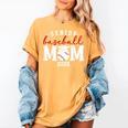 Baseball Senior Mom Of A Senior Baseball Player Mom 2026 Women's Comfort Colors T-Shirt Mustard Baseball Senior Mom Of A Senior Baseball Player Mom 2026 Women's Comfort Colors T-Shirt Mustard