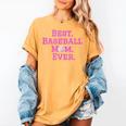 Best Baseball Mom Ever Pink Women's Comfort Colors T-Shirt Mustard