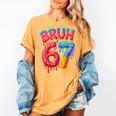 Bruh 67 Baseball Drip Number 67 Player 67th Birthday Women's Comfort Colors T-Shirt Mustard Bruh 67 Baseball Drip Number 67 Player 67th Birthday Women's Comfort Colors T-Shirt Mustard