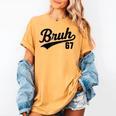 Bruh Baseball Style Number 67 Sports Bro Slang Meme Brother Women's Comfort Colors T-Shirt Mustard Bruh Baseball Style Number 67 Sports Bro Slang Meme Brother Women's Comfort Colors T-Shirt Mustard