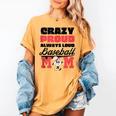 Crazy Proud Always Loud Baseball Mom Saying Women's Comfort Colors T-Shirt Mustard