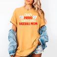 Crazy Proud Always Loud Baseball Mom Shirt Baseball Women's Comfort Colors T-Shirt Mustard Crazy Proud Always Loud Baseball Mom Shirt Baseball Women's Comfort Colors T-Shirt Mustard