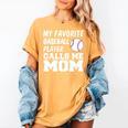 My Favorite Baseball Player Calls Me Mom Women's Comfort Colors T-Shirt Mustard My Favorite Baseball Player Calls Me Mom Women's Comfort Colors T-Shirt Mustard