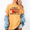 I’m A Baseball Mom Of Course I'm Broke Women's Comfort Colors T-Shirt Mustard I’m A Baseball Mom Of Course I'm Broke Women's Comfort Colors T-Shirt Mustard