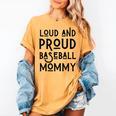 Loud & Proud Baseball Mommy Sports Lover Mom Women Women's Comfort Colors T-Shirt Mustard Loud & Proud Baseball Mommy Sports Lover Mom Women Women's Comfort Colors T-Shirt Mustard