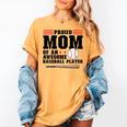Proud Mom Of An Awesome Baseball Player Baseball Mom Women's Comfort Colors T-Shirt Mustard