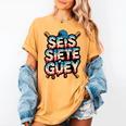 SEIS Siete Guey Baseball Drip Mexico Spanish 67 Slang Boys Women's Comfort Colors T-Shirt Mustard SEIS Siete Guey Baseball Drip Mexico Spanish 67 Slang Boys Women's Comfort Colors T-Shirt Mustard