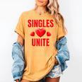 Singles Unite Valentines Day Humor For Singles Raglan Baseball Tee Women's Comfort Colors T-Shirt Mustard Singles Unite Valentines Day Humor For Singles Raglan Baseball Tee Women's Comfort Colors T-Shirt Mustard