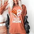 Ball Mom Heart Soccer Basketball Baseball Football Mom Women's Comfort Colors T-Shirt Yam Ball Mom Heart Soccer Basketball Baseball Football Mom Women's Comfort Colors T-Shirt Yam