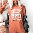 Baseball Mom We Don´t Just Look Crazy Baseball Player Women's Comfort Colors T-Shirt Yam Baseball Mom We Don´t Just Look Crazy Baseball Player Women's Comfort Colors T-Shirt Yam