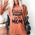 Baseball Mom Women Girls Daughter Mother Baseball Player Women's Comfort Colors T-Shirt Yam