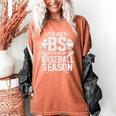 The Only BS I Need In My Life Is Baseball Season Player Joke Women's Comfort Colors T-Shirt Yam The Only BS I Need In My Life Is Baseball Season Player Joke Women's Comfort Colors T-Shirt Yam