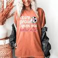Crazy Proud Soccer Baseball Player Mom Ball Mother Women's Comfort Colors T-Shirt Yam