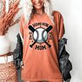 Home Run Mom Shirt Baseball Mom Mother's Day Women's Comfort Colors T-Shirt Yam