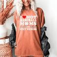 I Love Hot Baseball Mom Wieners Women's Comfort Colors T-Shirt Yam