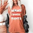 Mom Against Baseball Pants Shirt Baseball Mom Women's Comfort Colors T-Shirt Yam Mom Against Baseball Pants Shirt Baseball Mom Women's Comfort Colors T-Shirt Yam