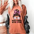 In October We Wear Pink Baseball Mom Messy Bun Breast Cancer Women's Comfort Colors T-Shirt Yam In October We Wear Pink Baseball Mom Messy Bun Breast Cancer Women's Comfort Colors T-Shirt Yam