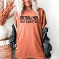 Softball Mom Like A Baseball Mom But Smarter Women's Comfort Colors T-Shirt Yam Softball Mom Like A Baseball Mom But Smarter Women's Comfort Colors T-Shirt Yam