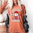 Valentines Day Six Seven Bruh 6 7 Meme Baseball Drip Boys Women's Comfort Colors T-Shirt Yam Valentines Day Six Seven Bruh 6 7 Meme Baseball Drip Boys Women's Comfort Colors T-Shirt Yam