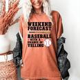 Weekend Forecast Baseball Baseball Mom Women's Comfort Colors T-Shirt Yam Weekend Forecast Baseball Baseball Mom Women's Comfort Colors T-Shirt Yam